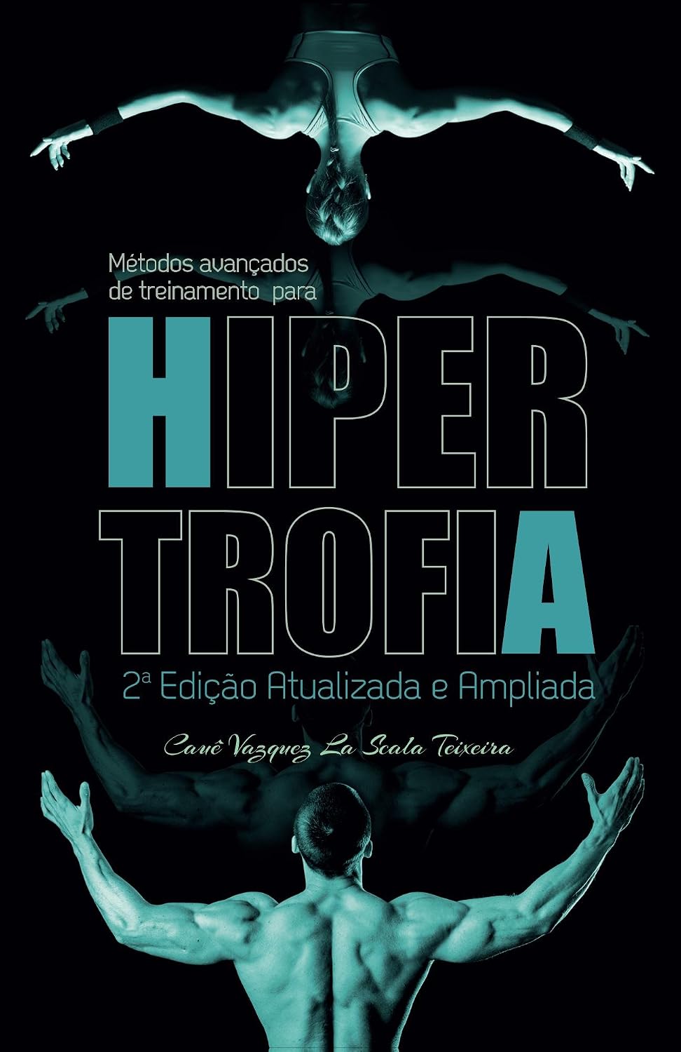 ler totalmente Métodos avançados de treinamento para hipertrofia