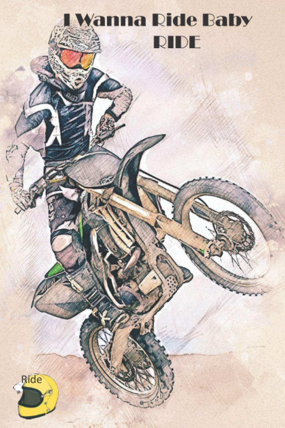 ler totalmente I Wanna Ride Baby RIDE
