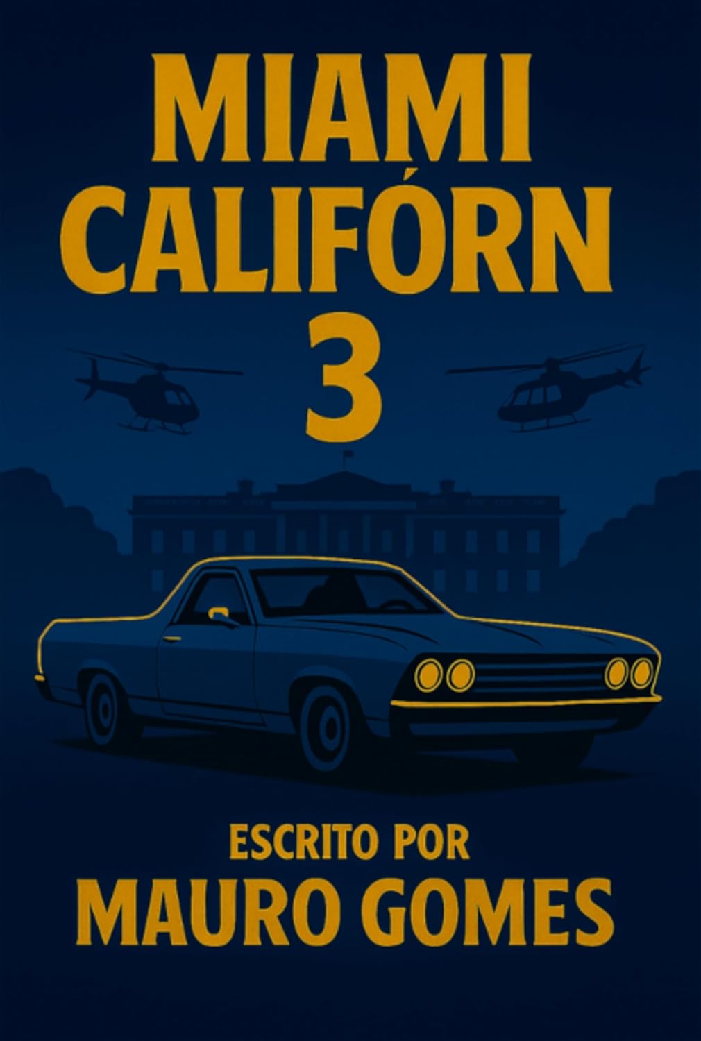 ler totalmente Miamicalifórn 3