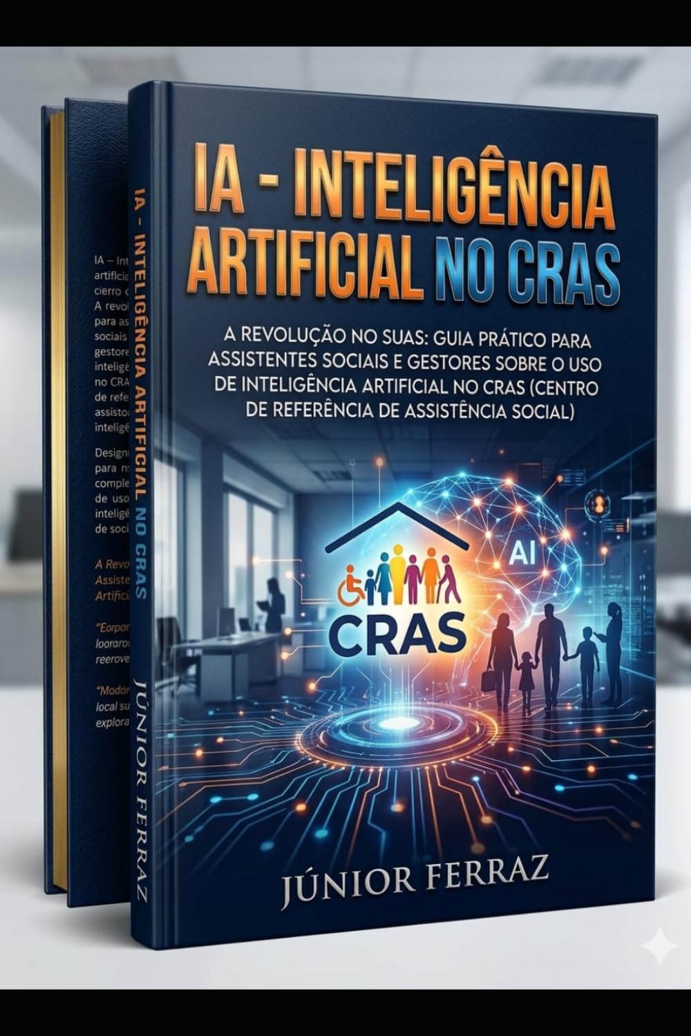 capítulo por capítulo baixar IA - INTELIGÊNCIA ARTIFICIAL NO CRAS: Guia Prático para Planejamento, Atendimento, Busca Ativa, PAIF, Benefícios Eventuais e Gestão do Trabalho Social... ao Serviço Social) (Portuguese Edition)