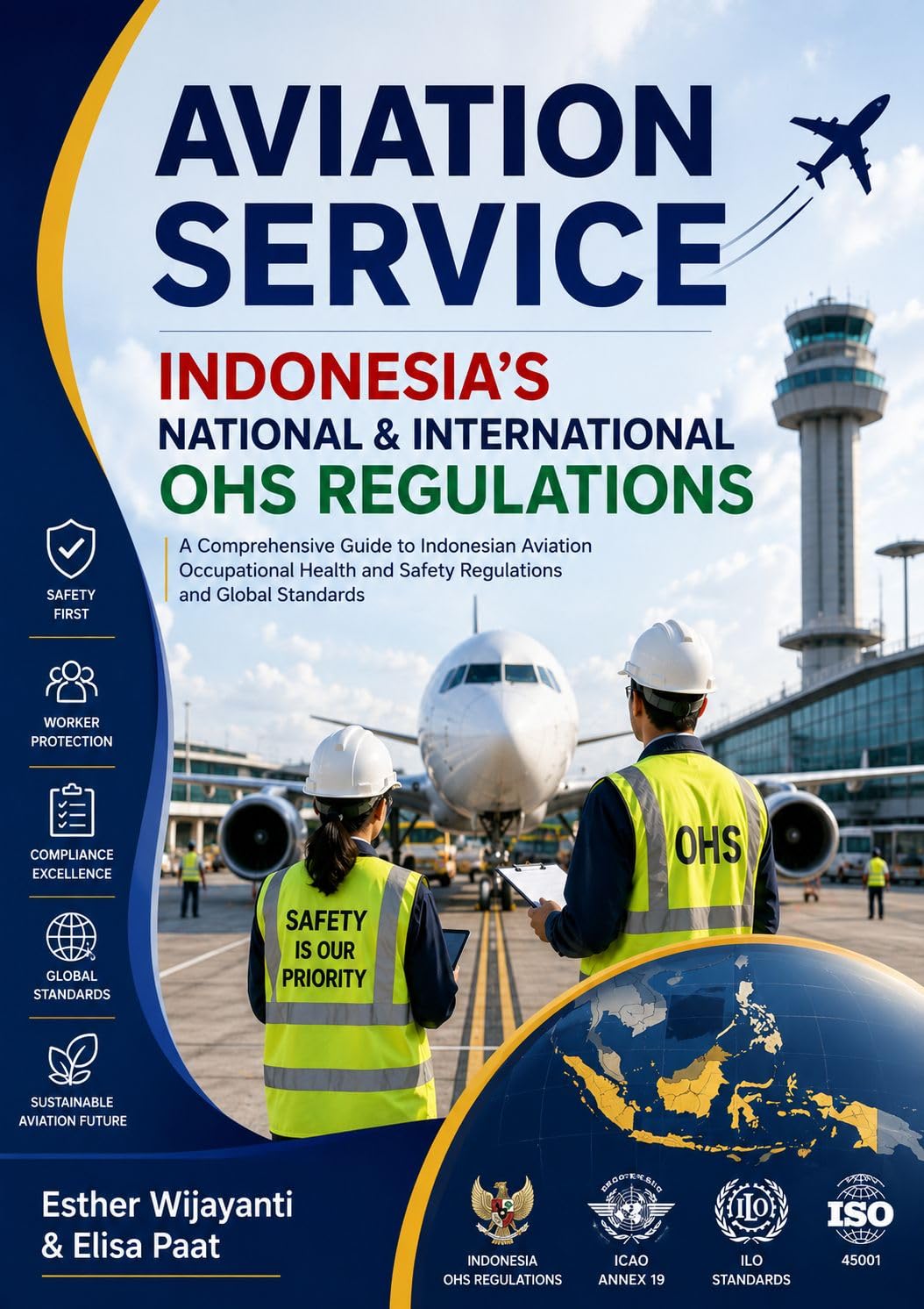 Indonesia's National & International OHS Regulations (Aviation Services Book 4) (English Edition)