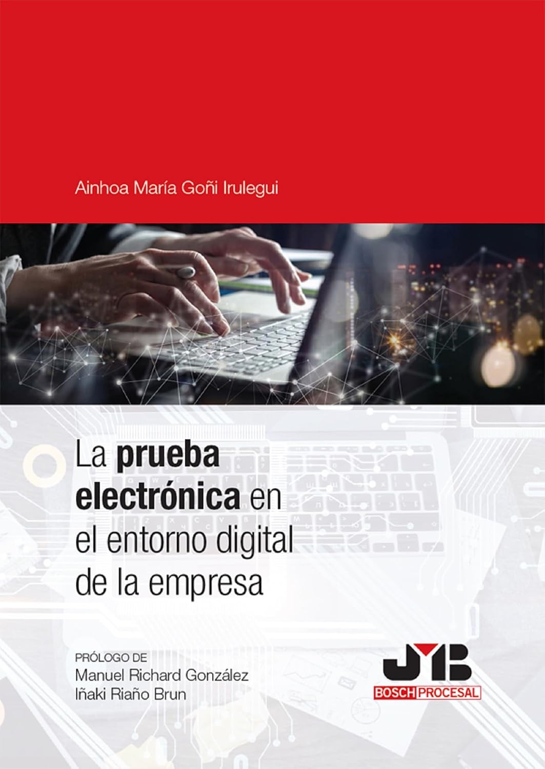 ler totalmente La prueba electrónica en el entorno digital de la empresa (Spanish Edition)