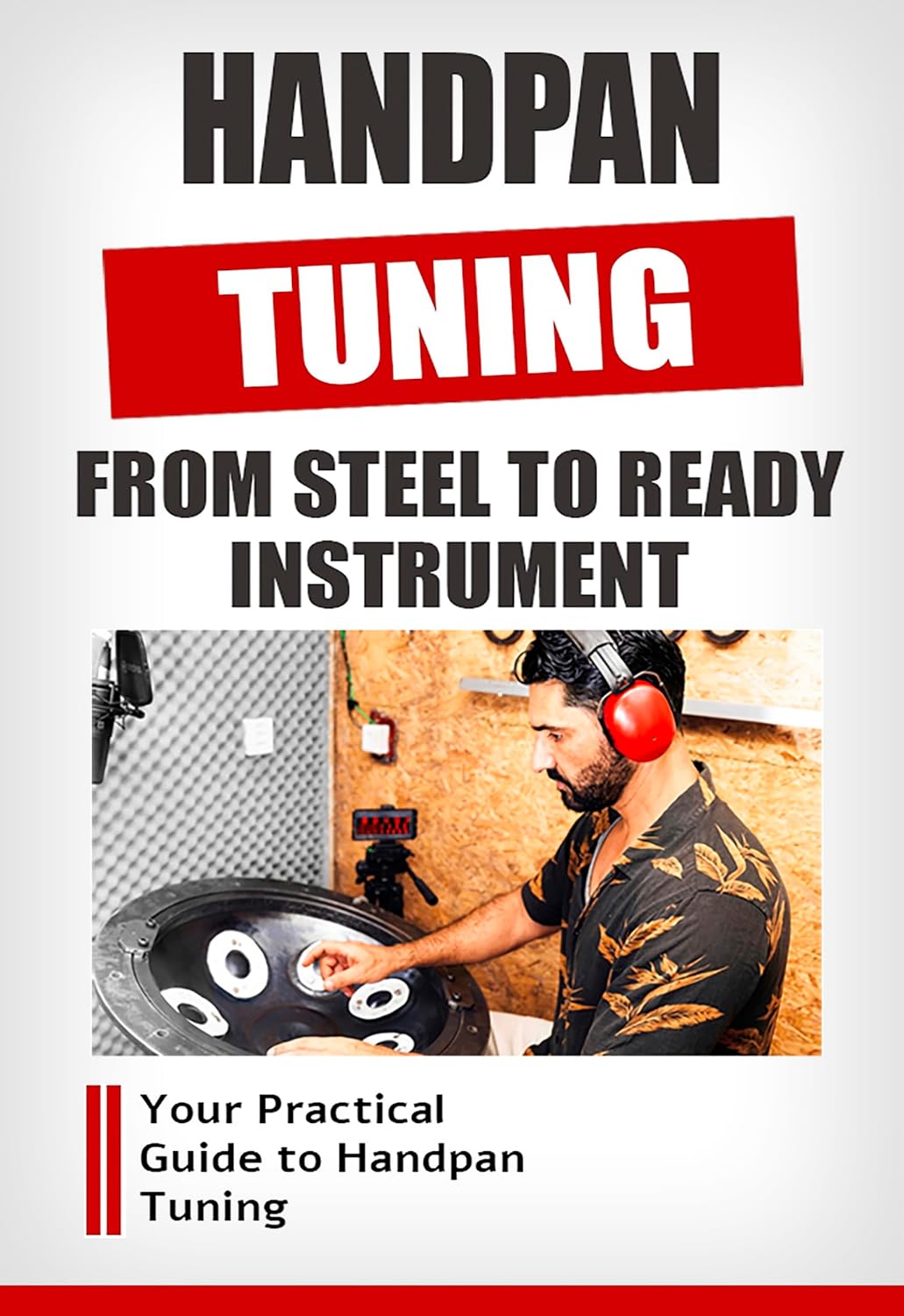 ler totalmente Handpan: Practical Guide to Handpan Tuning: From Steel to Ready Instrument (English Edition)