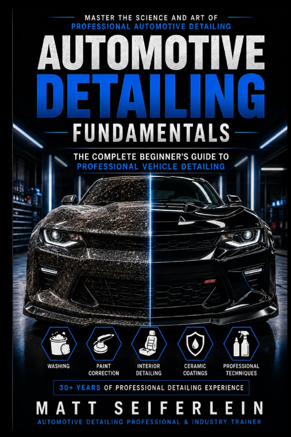 ler totalmente Automotive Detailing Fundamentals: The Complete Beginner's Guide to Professional Vehicle Detailing