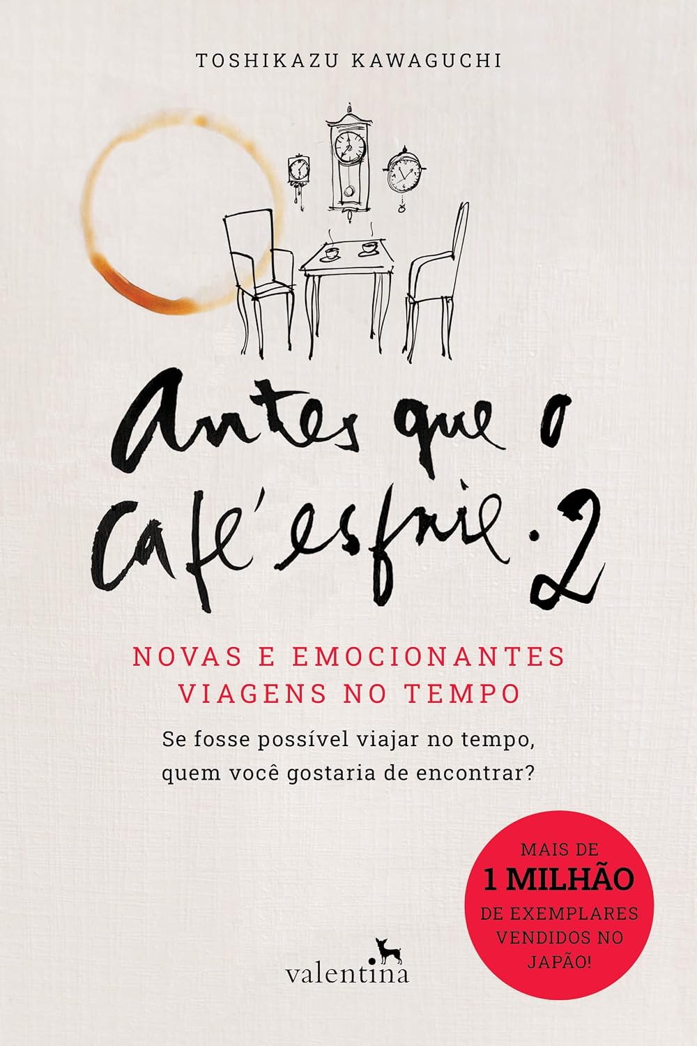 ler totalmente Antes que o café esfrie 2: Novas e emocionantes viagens no tempo