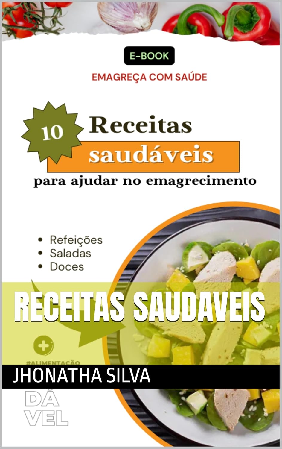 Receitas Saudaveis: receitas saudaveis para ajuda no emagrecimento baixar livro de graça