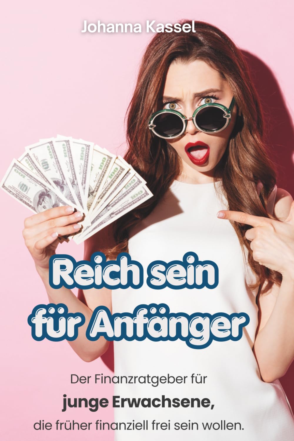 capítulo por capítulo baixar Reich sein für Anfänger: Der Finanzratgeber für junge Erwachsene, die früher finanziell frei sein wollen (German Edition)
