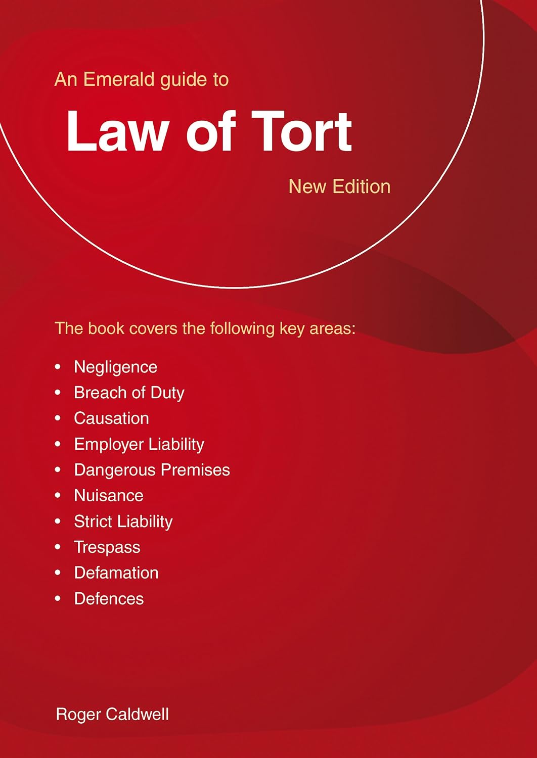 Guide to the Law of tort (Emerald Law) (English Edition)