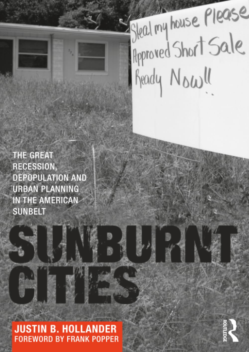 Sunburnt Cities: The Great Recession, Depopulation and Urban Planning in the American Sunbelt
