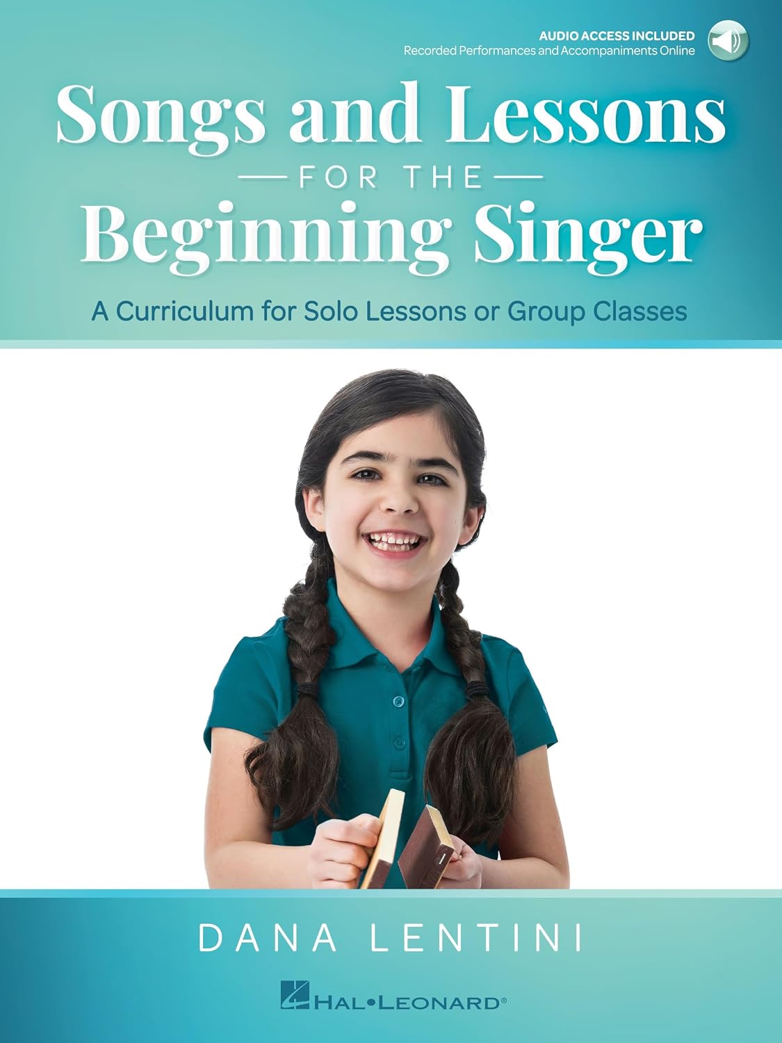 ler totalmente Songs and Lessons for the Beginning Singer by Dana Lentini Vocal Songbook and Curriculum for Solo Lessons or Group Classes 15 Songs with Piano Vocal Scores, Activities and Online Audio