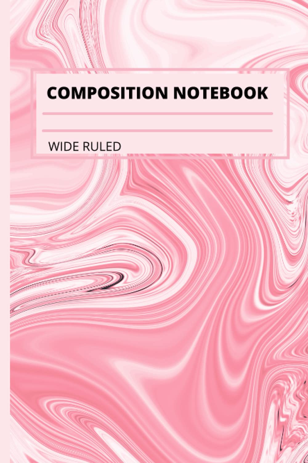Pink Marble Effect Composition Note Book -160 Pages Wide Lined: 6" X 9" Wide Lined Notebook Journal Back To School Supplies baixar o livro de graça