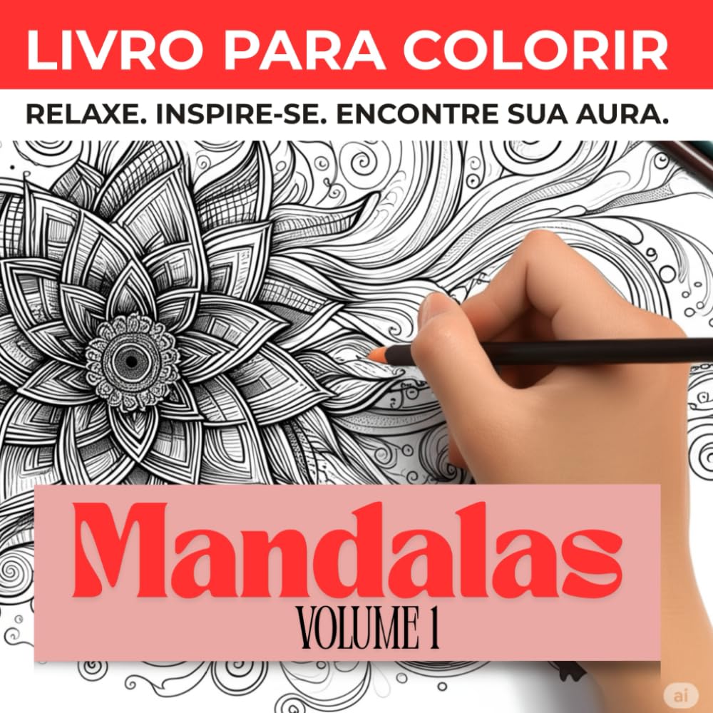 Aura: Mandalas e Geometria Sagrada – Livro de Colorir Terapêutico para Adultos | Desenhos Detalhados para Meditação e Alívio do Estresse: Padrões... - LIVROS PARA COLORIR) (Portuguese Edition) baixar o livro de graça