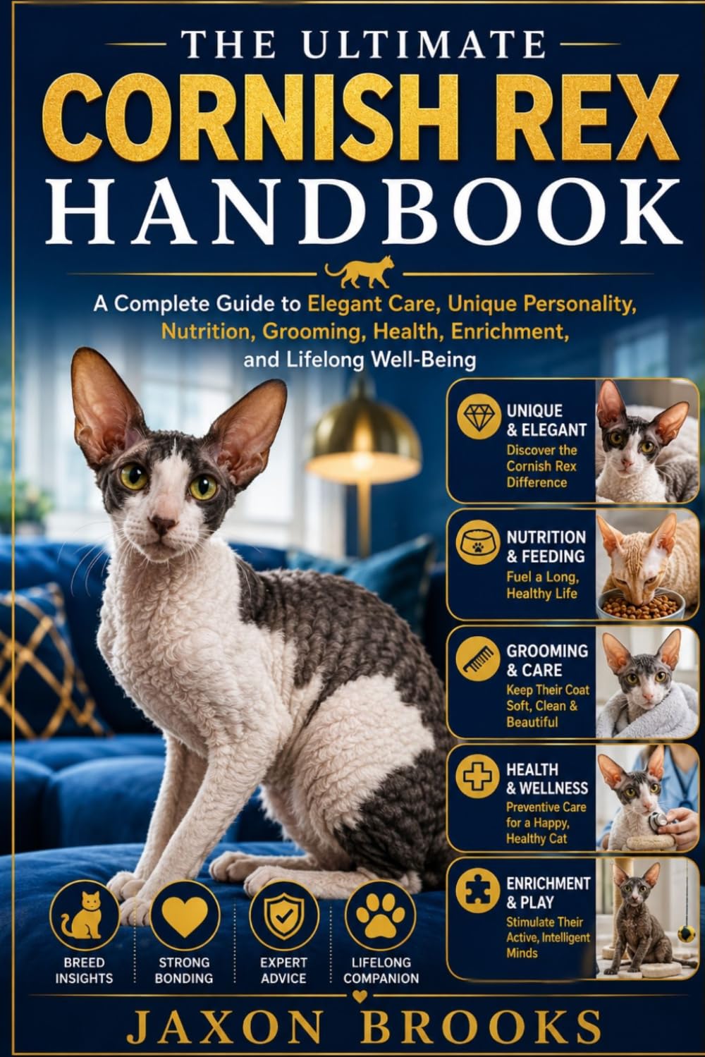 capítulo por capítulo baixar The Ultimate Cornish Rex Handbook: A Complete Guide to Elegant Care, Unique Personality, Nutrition, Grooming, Health, Enrichment, and Lifelong Well-Being