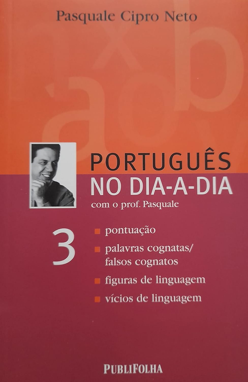 ler totalmente Português No Dia-A-Dia Com O Professor Pasquale 3