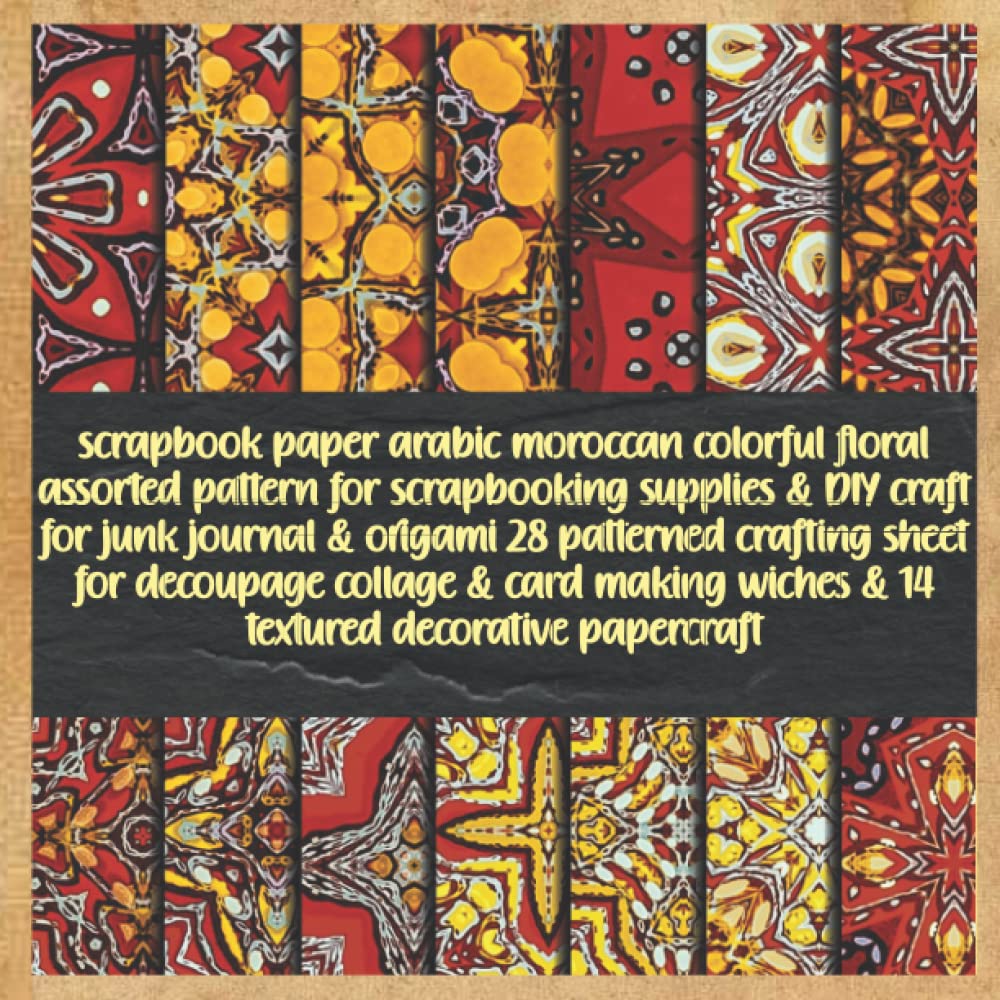 capítulo por capítulo baixar scrapbook paper arabic moroccan colorful floral assorted pattern for scrapbooking supplies & DIY craft for junk journal & origami 28 patterned... wiches & 14 textured decorative papercraft
