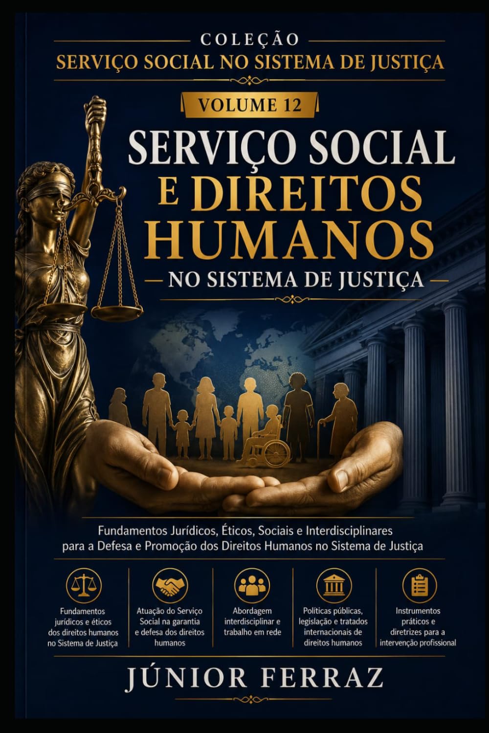 capítulo por capítulo baixar SERVIÇO SOCIAL E DIREITOS HUMANOS NO SISTEMA DE JUSTIÇA: Guia Prático para Assistentes Sociais, Advogados, Magistrados, Promotores de Justiça,... NO SISTEMA DE JUSTIÇA) (Portuguese Edition)