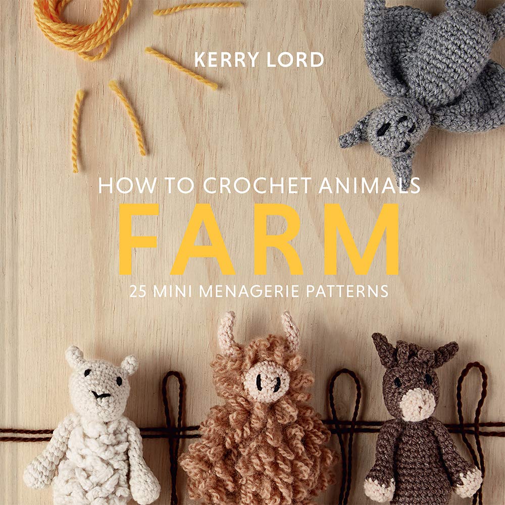 How to Crochet Animals: Farm: 25 Mini Menagerie Patterns baixar livro de graça