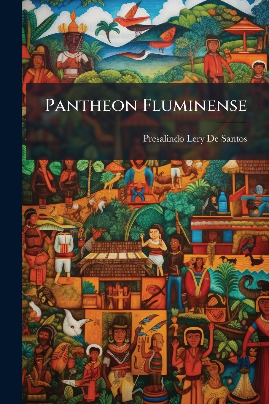 ler totalmente Pantheon Fluminense: Esboços Biographicos