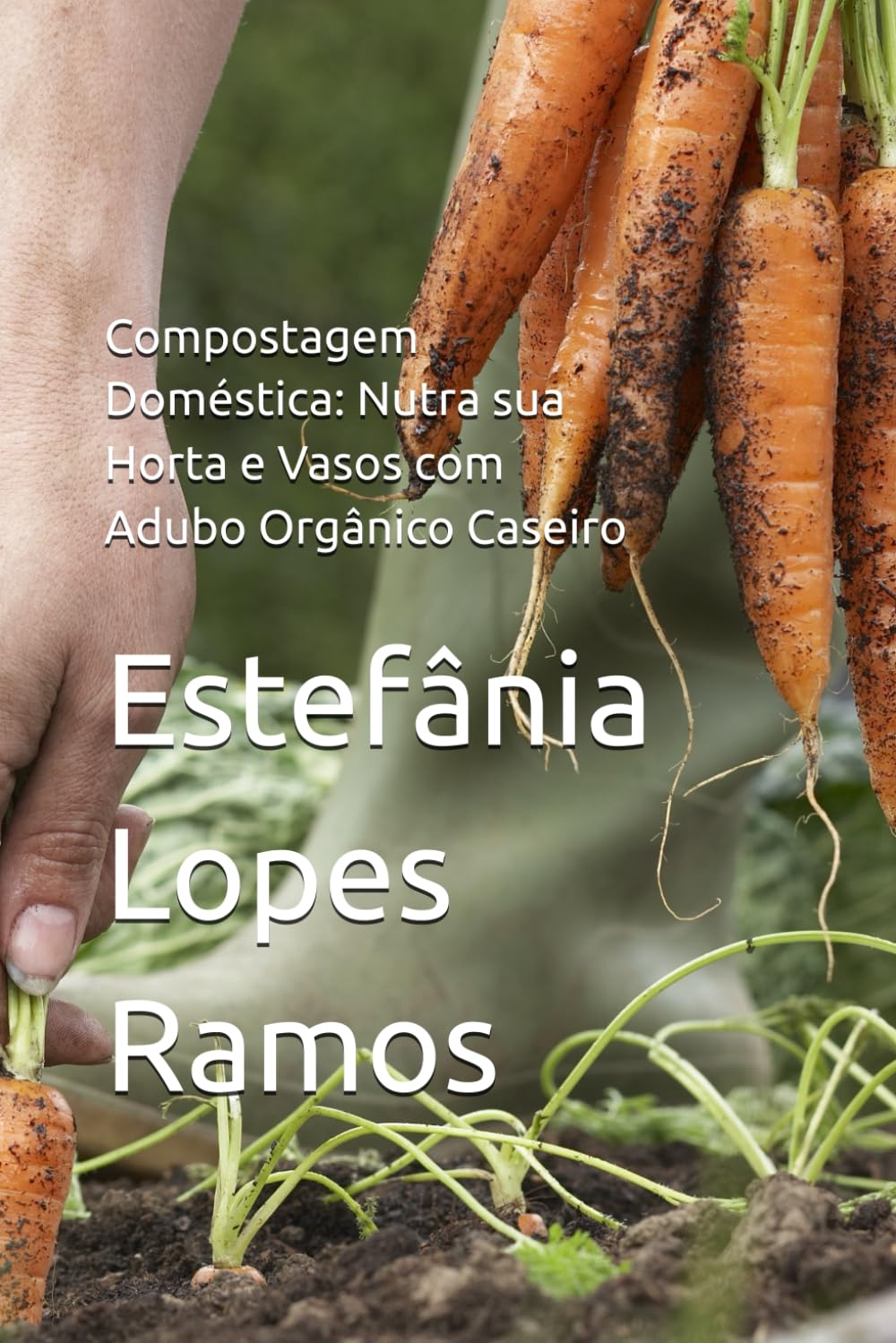 Compostagem Doméstica: Nutra sua Horta e Vasos com Adubo Orgânico Caseiro (Portuguese Edition) baixar livro de graça