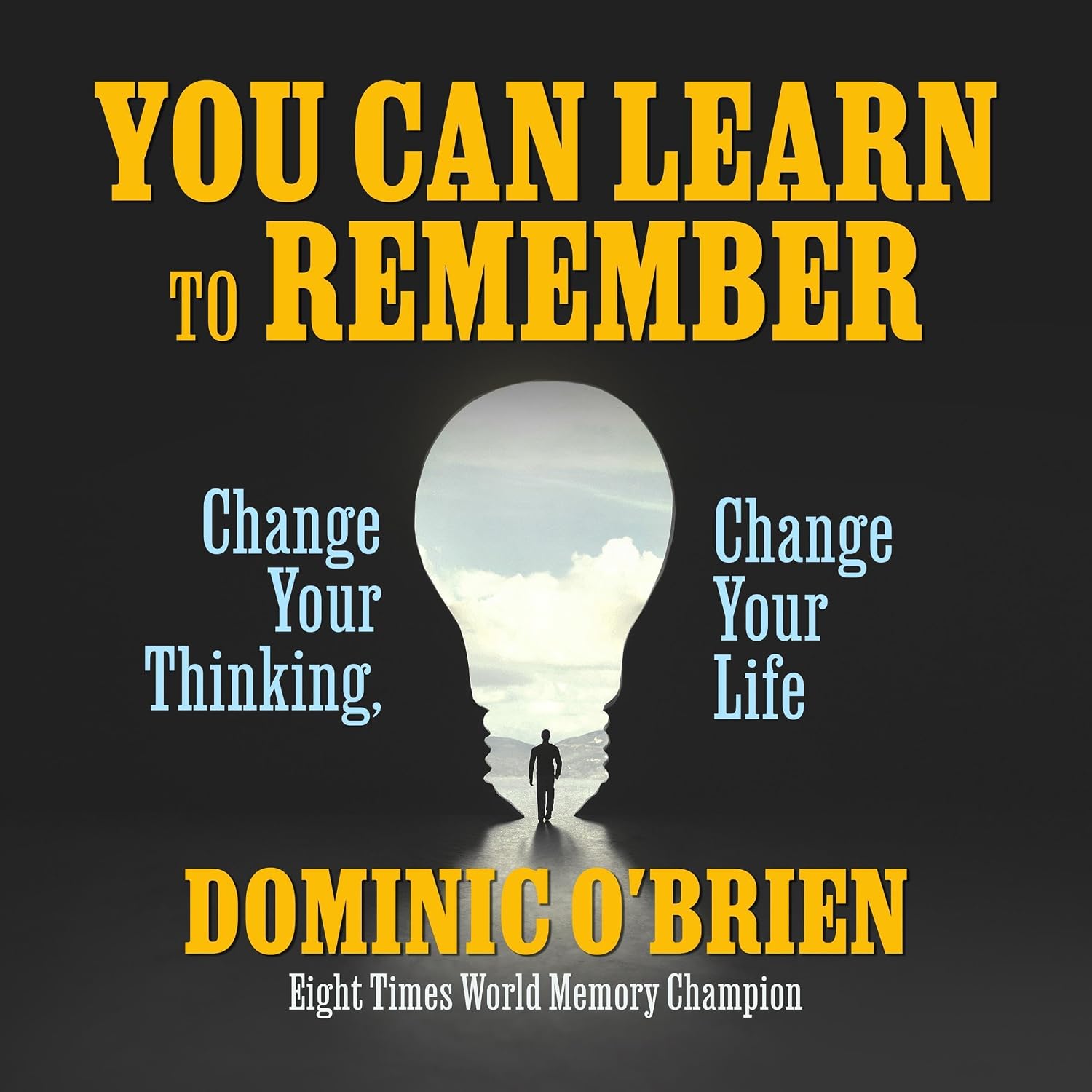 capítulo por capítulo baixar You Can Learn to Remember: Change Your Thinking, Change Your Life