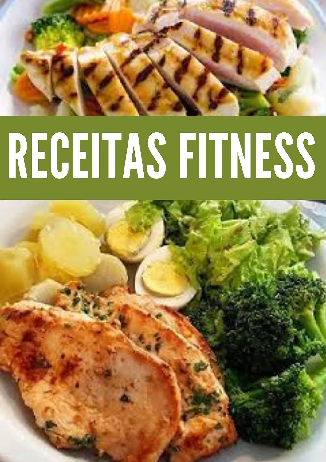 RECEITAS FITNESS: pouquíssimos ingredientes e fiquem prontas em um piscar de olhos. baixar o livro de graça