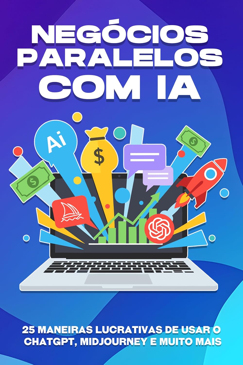 Negócios paralelos com IA: 25 maneiras lucrativas de usar o ChatGPT, Midjourney e muito mais baixar livro de graça