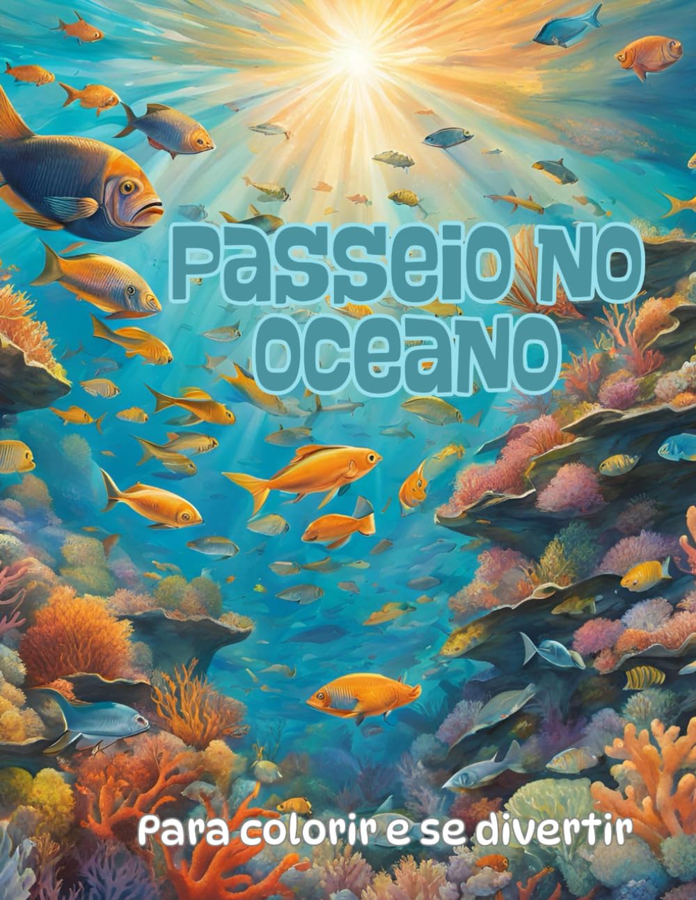 Passeio no Oceano: Para pintar e se divertir (Portuguese Edition) baixar o livro de graça