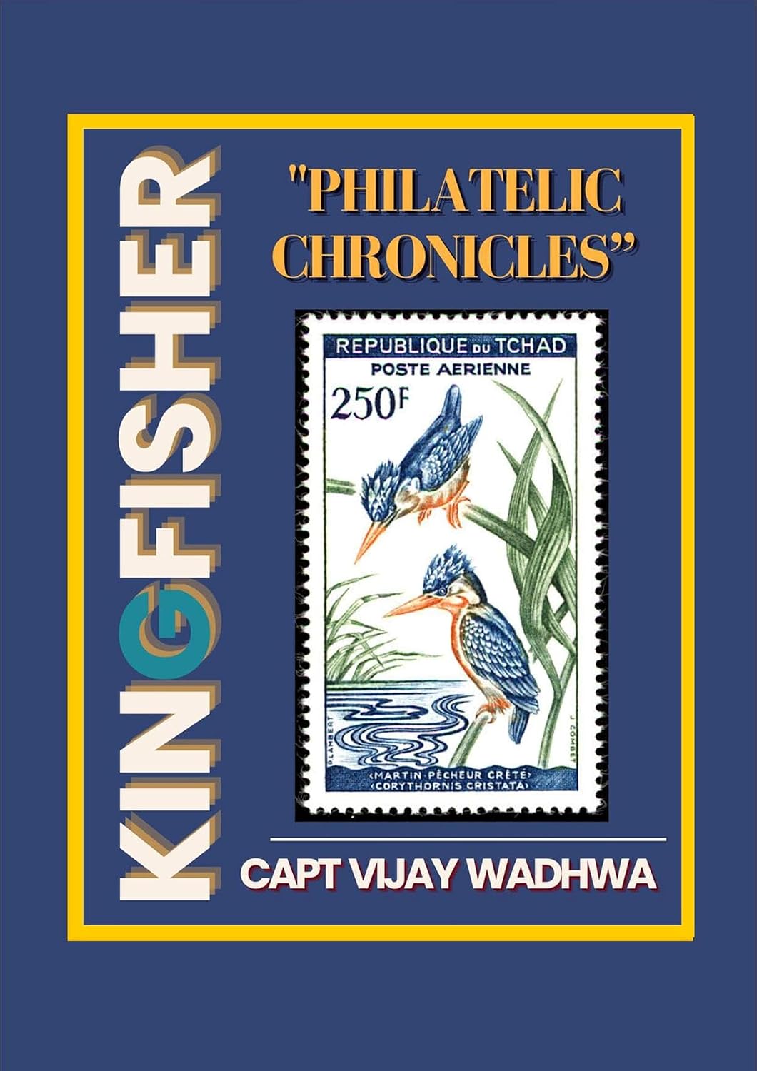 KINGFISHER: PHILATELIC CHRONICLES (English Edition) baixar livro de graça