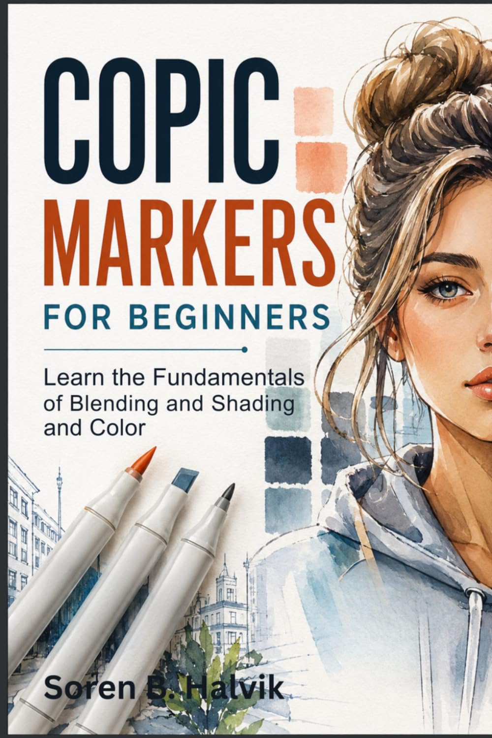 capítulo por capítulo baixar Copic Markers for Beginners: Learn the Fundamentals of Blending, Shading, and Color