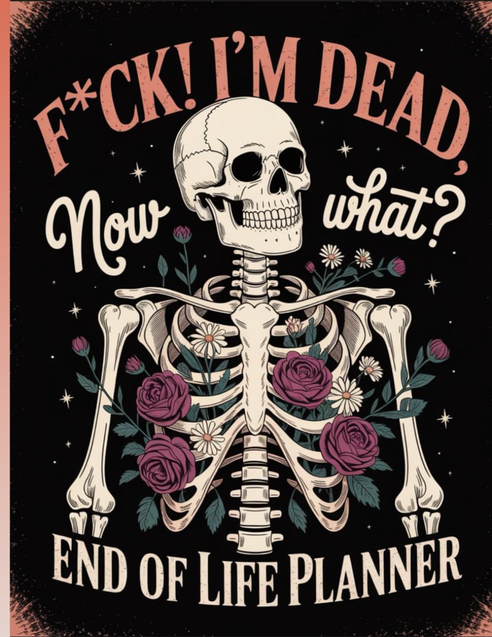 F*ck I'm Dead Now What ?: The End-of-Life Planner Record Book helps you manage and preserve the details that matter most. baixar livro de graça