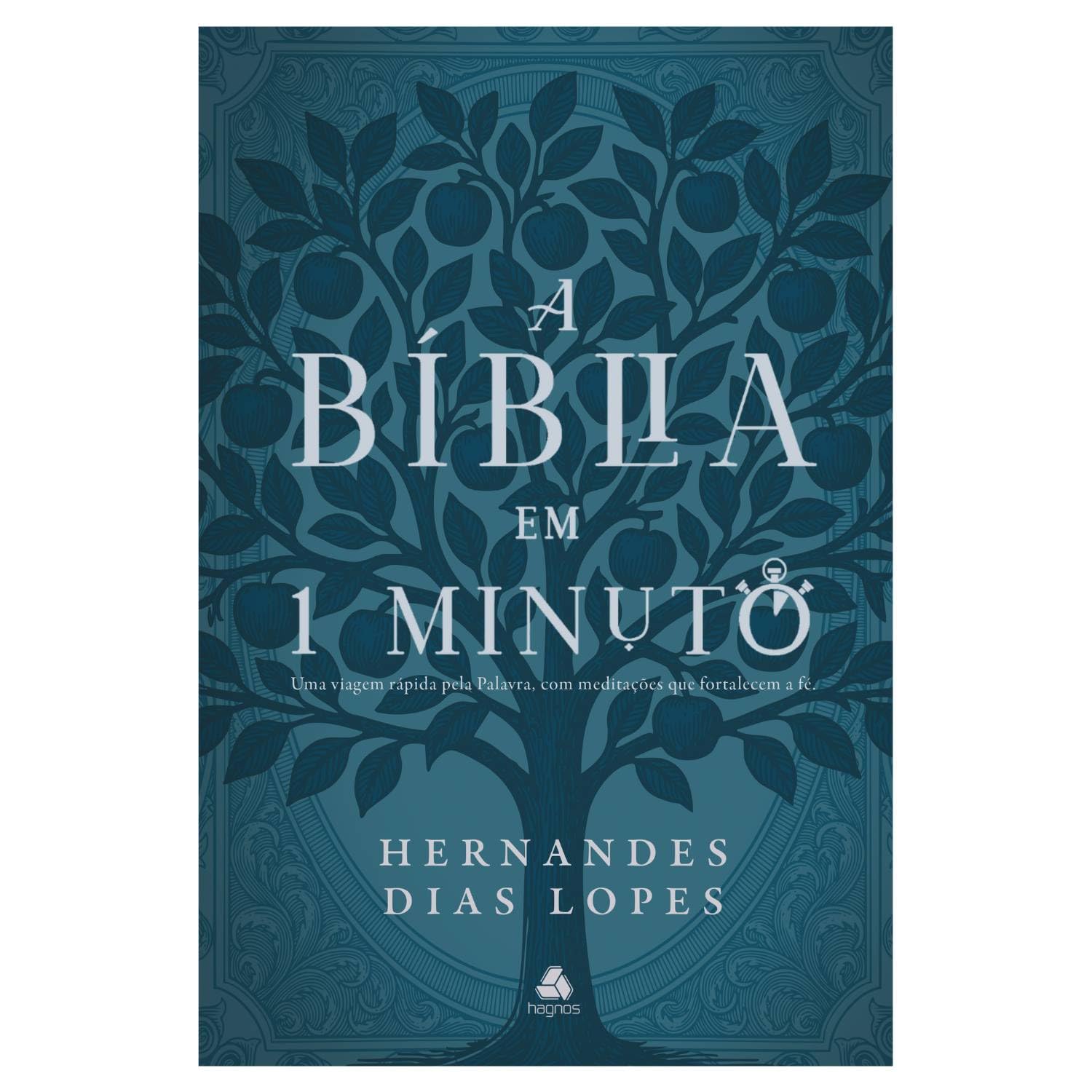 A Bíblia em um minuto: Um panorama rápido da Palavra, com reflexões que tocam o coração baixar livro de graça
