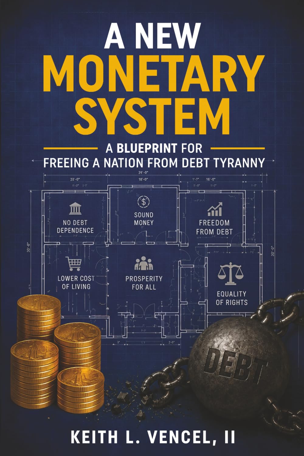 A New Monetary System: A Blueprint for Freeing a Nation from Debt Tyranny baixar o livro de graça