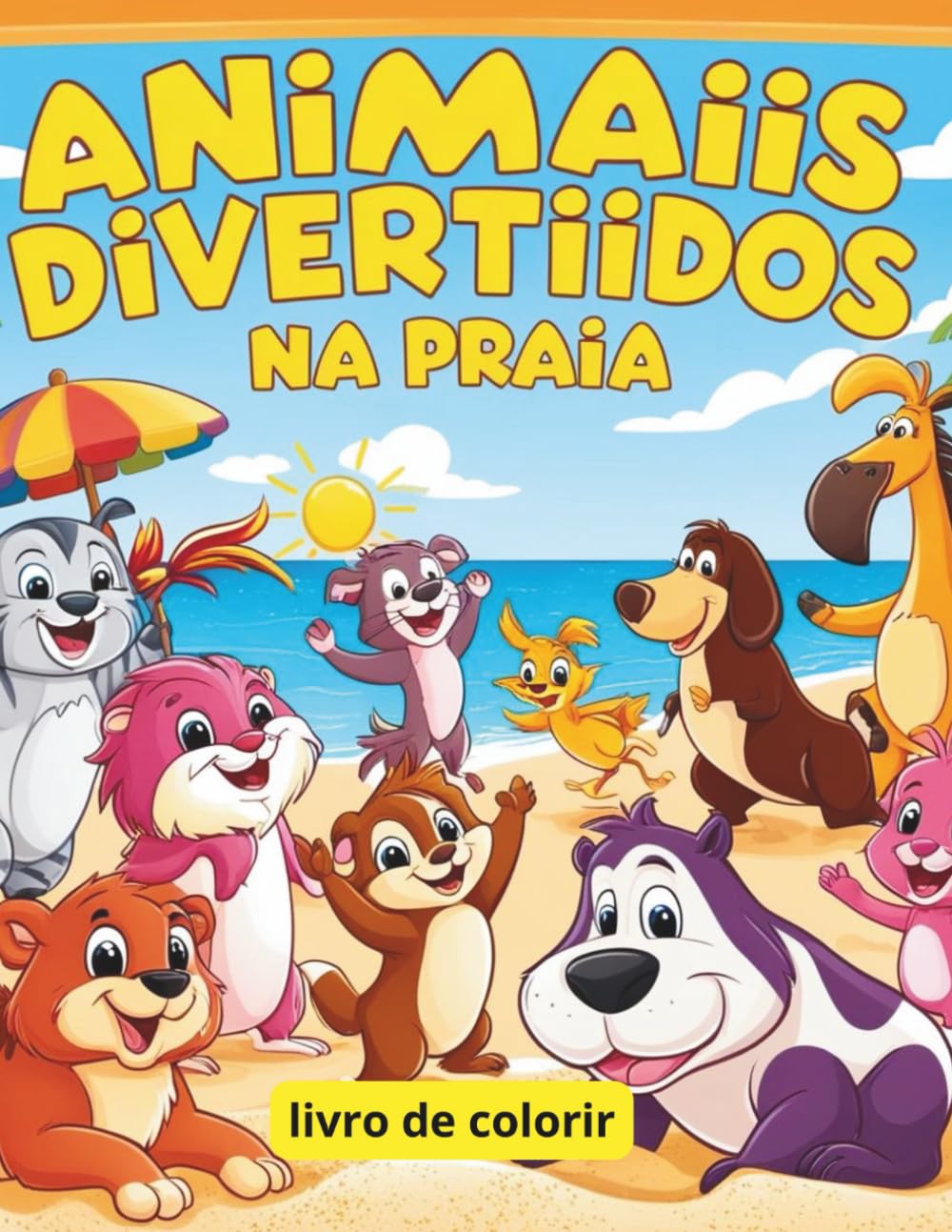 ANIMAIS DIVERTIDOS NA PRAIA ! (Portuguese Edition)