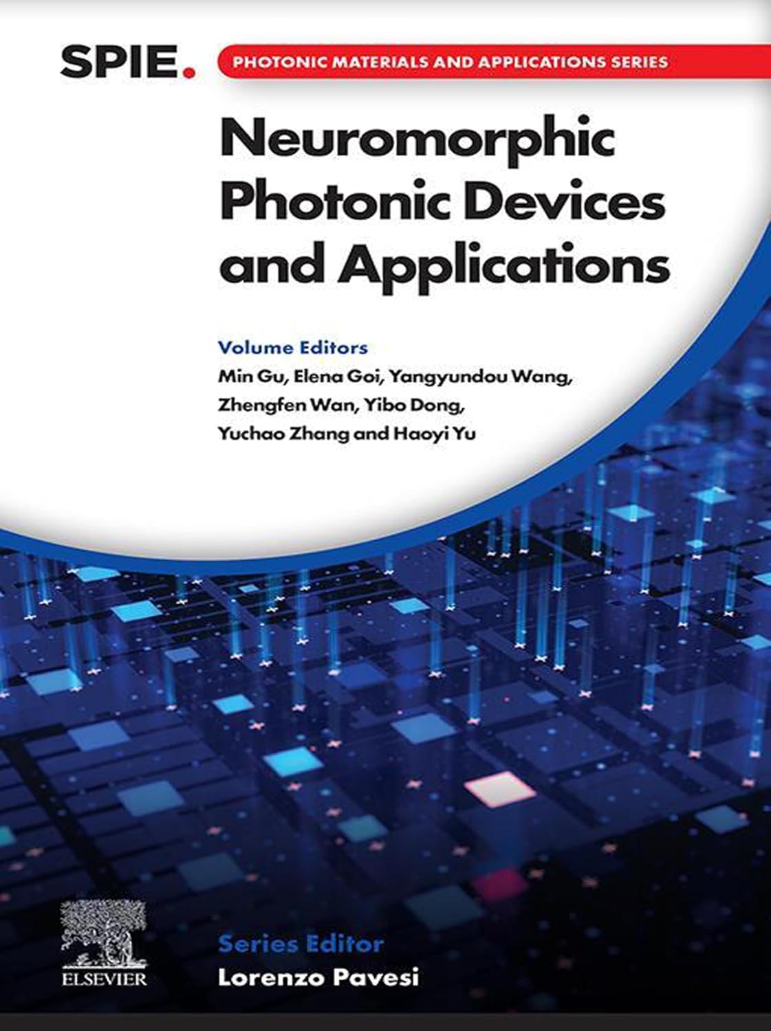 Neuromorphic Photonic Devices and Applications (Photonic Materials and Applications Series) (English Edition)