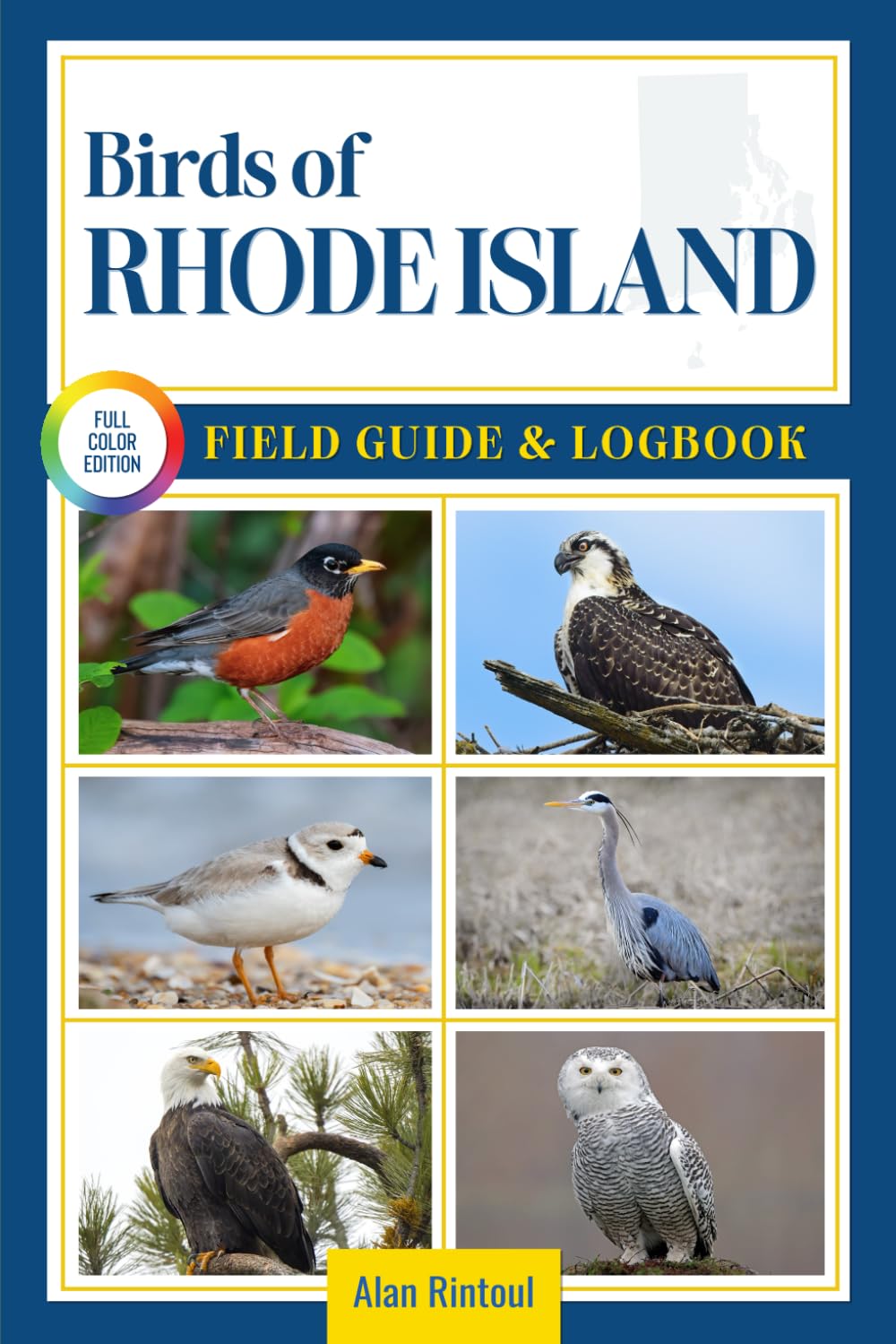 ler totalmente Birds of Rhode Island Field Guide and Logbook: An Essential Birdwatching Guide with Identification Tips for 60 Common Bird Species in Rhode Island