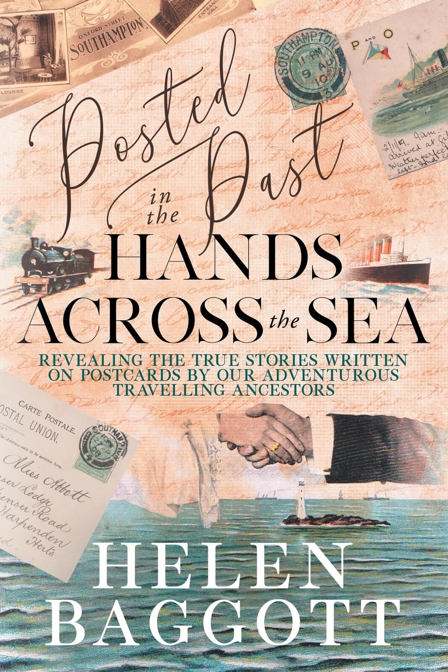 Posted in the Past Hands Across the Sea: Revealing the true stories written on postcards by our adventurous travelling ancestors baixar o livro de graça