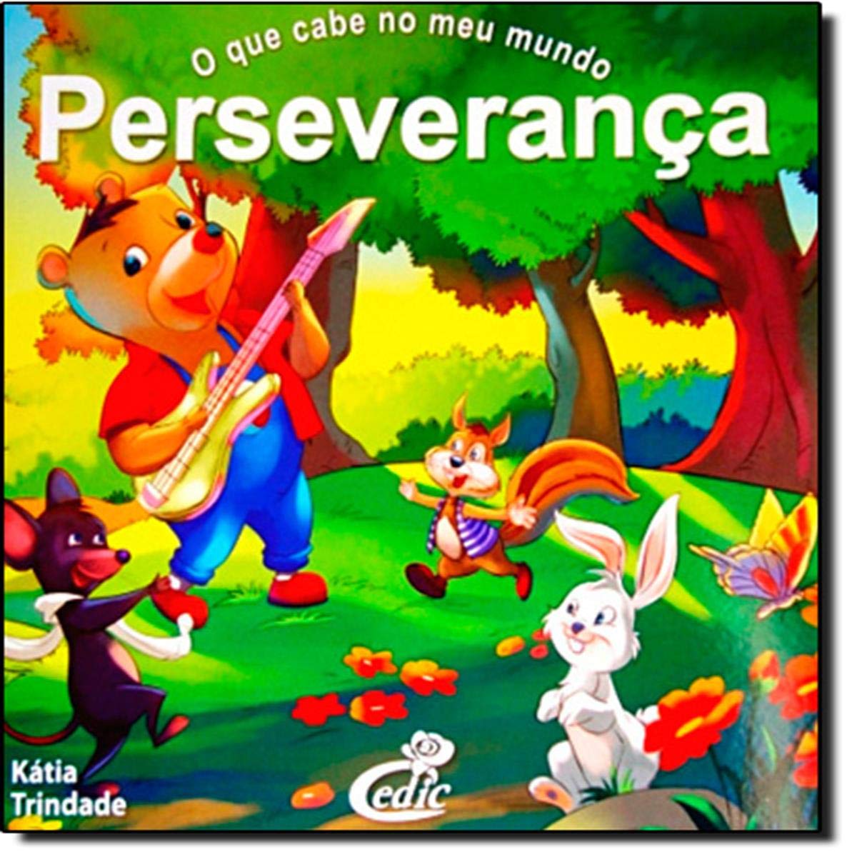 O que Cabe no Meu Mundo I. Perseverança