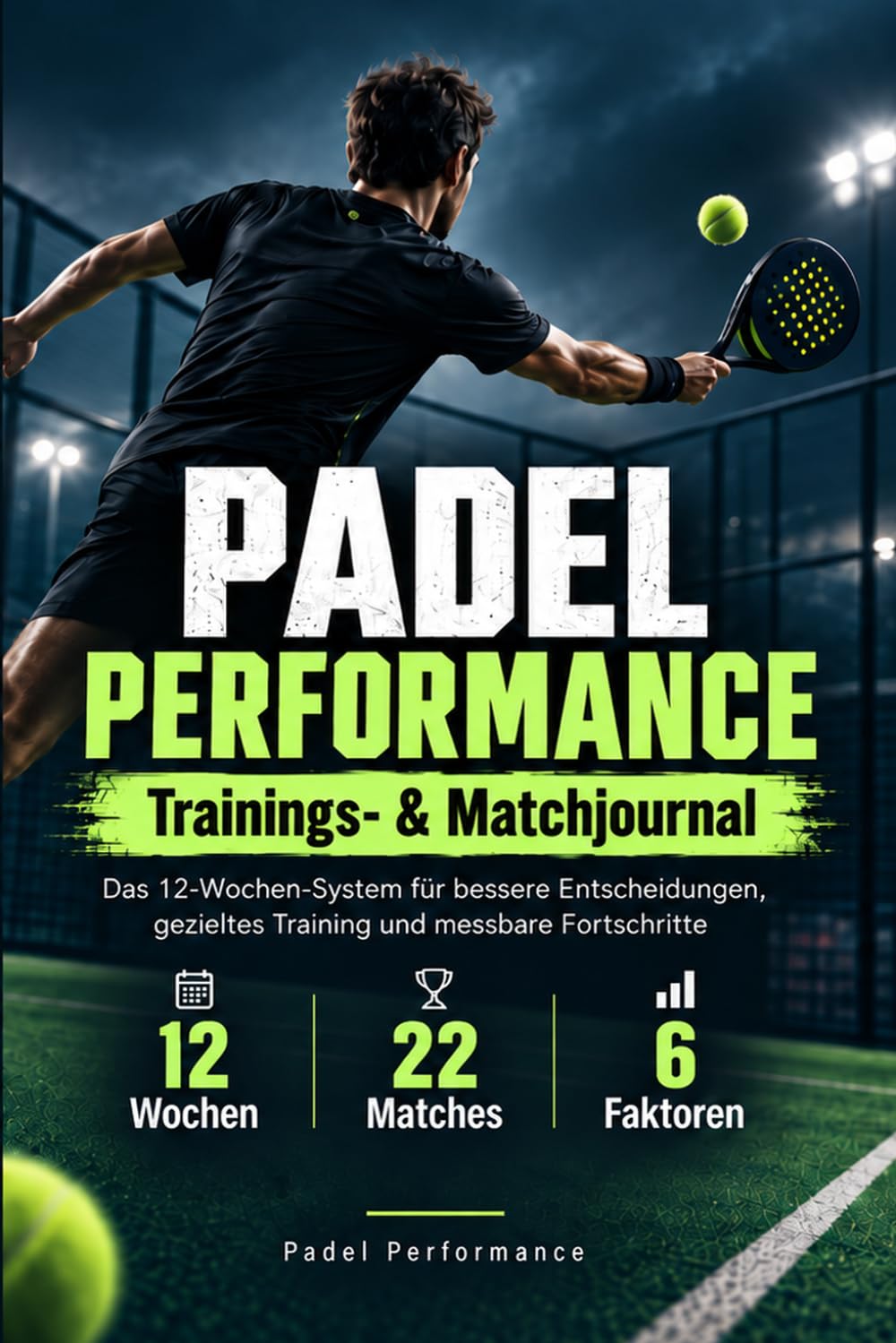 ler totalmente PADEL PERFORMANCE JOURNAL: Das 12-Wochen-System für bessere Entscheidungen, gezieltes Training und messbare Fortschritte (German Edition)