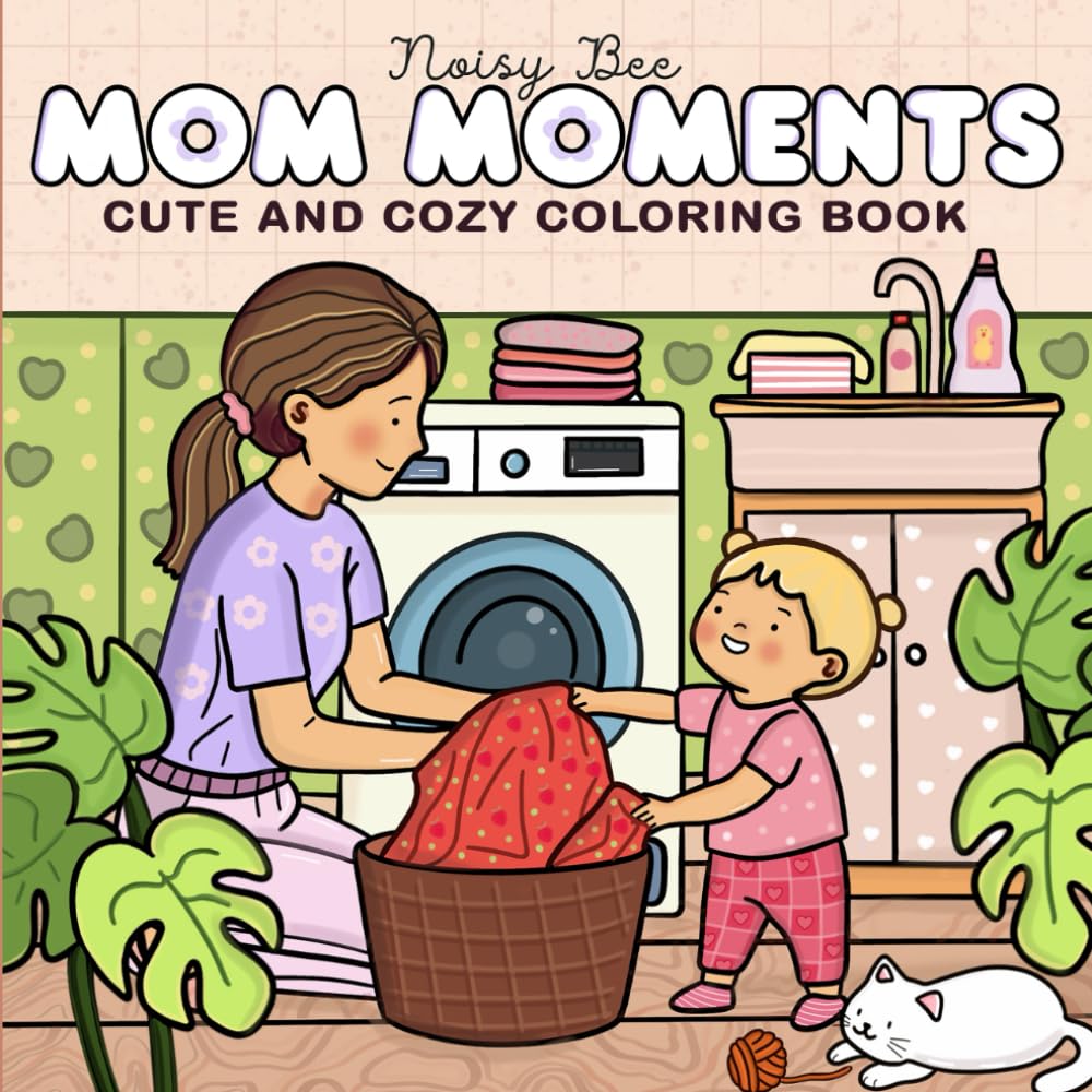 ler totalmente Mom Moments: Coloring Book for Adults and Teens with Warm Cozy and Cute Scenes of Mother and Child