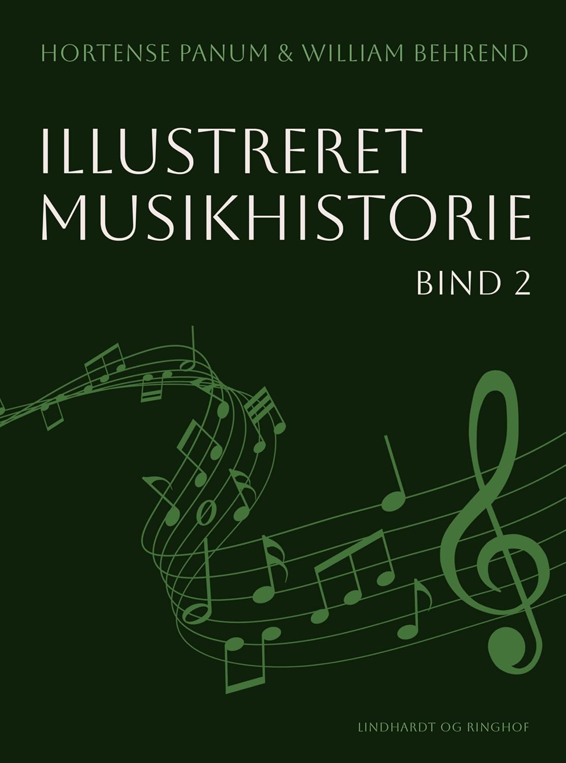Illustreret musikhistorie. Bind 2 (Danish Edition)