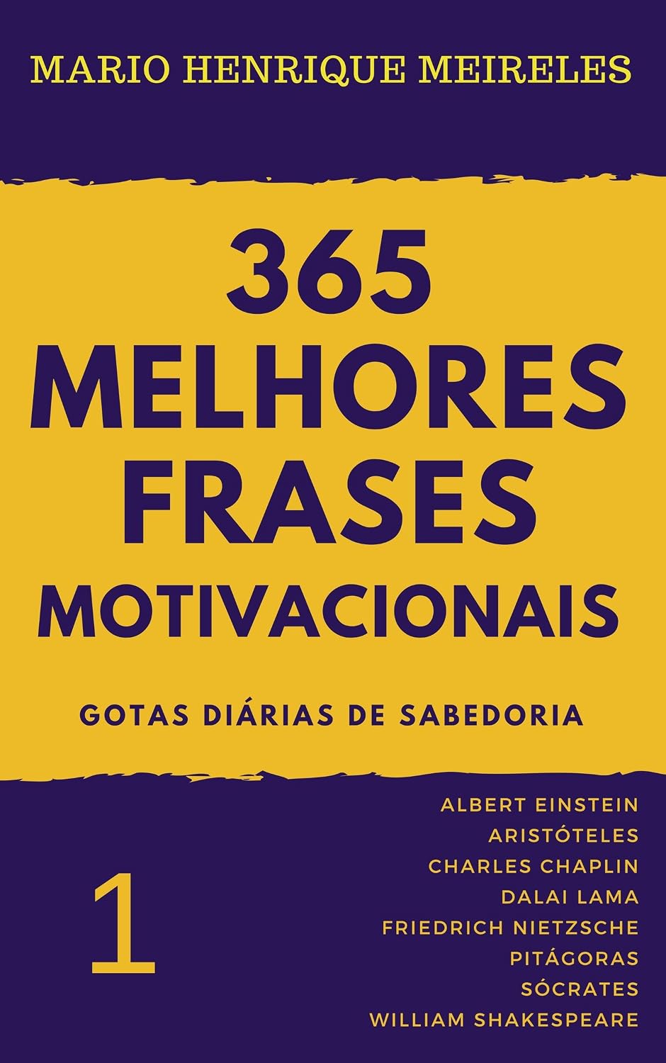 365 melhores frases motivacionais - Gotas diárias de Sabedoria - Vol. 1: Para profissionais e amam compartilhar inspiração e motivação baixar o livro de graça
