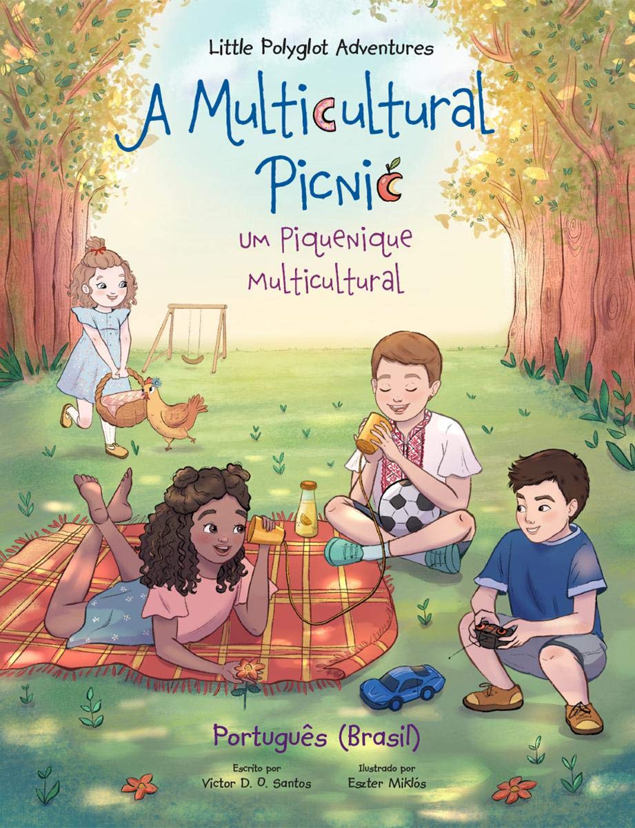 A Multicultural Picnic / Um Piquenique Multicultural - Portuguese (Brazil) Edition: Children's Picture Book (Little Polyglot Adventures - Brazilian Portuguese Edition Livro 3) baixar o livro de graça