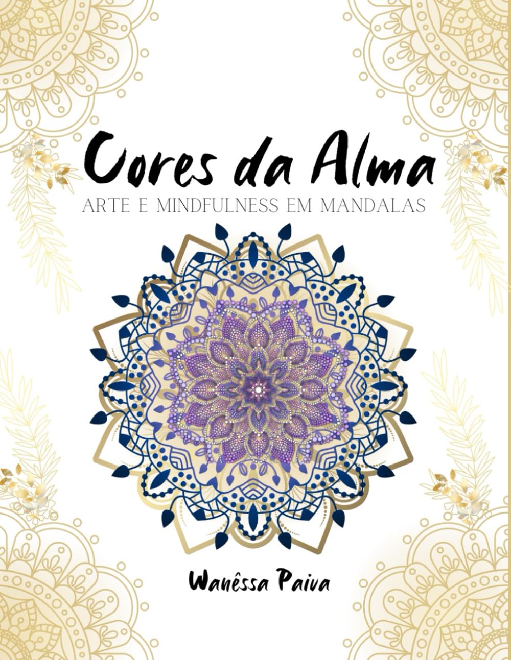 Cores da Alma: Arte e Mindfulness em Mandalas baixar o livro de graça