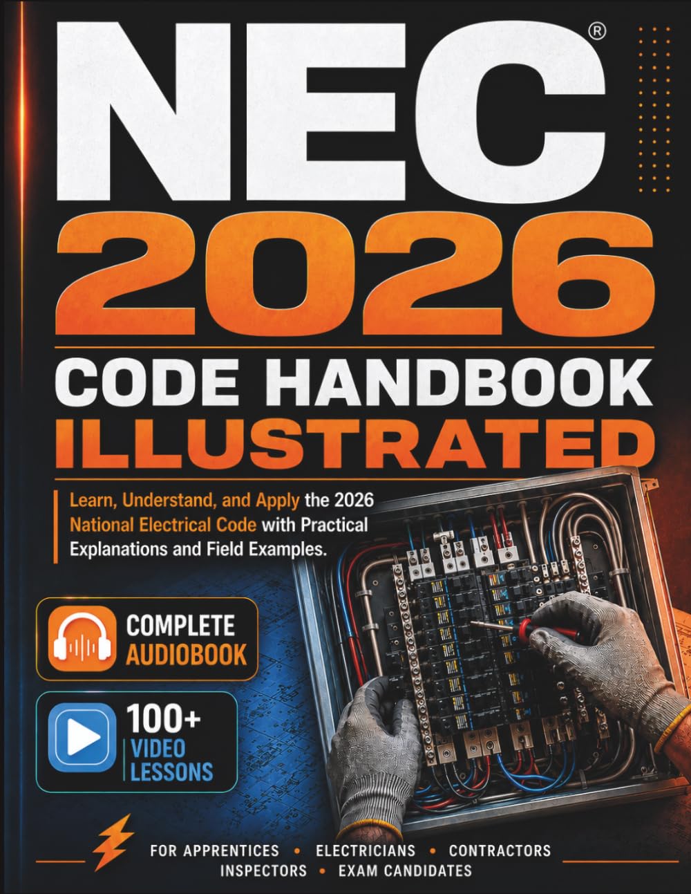 ler totalmente NEC 2026 Code Handbook Illustrated: Learn, Understand, and Apply the 2026 National Electrical Code with Practical Explanations and Field Examples