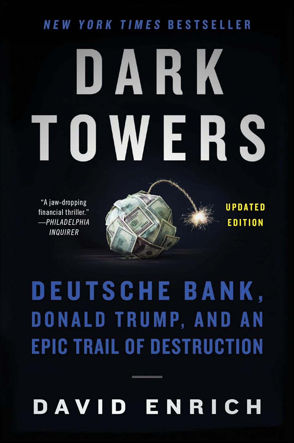 Dark Towers: Deutsche Bank, Donald Trump, and an Epic Trail of Destruction (English Edition) baixar livro de graça