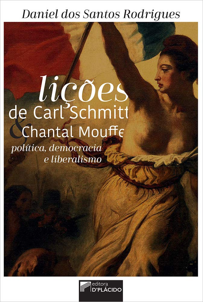 capítulo por capítulo baixar Lições de Carl Schmitt e Chantal Mouffe: Política, Democracia e Liberalismo