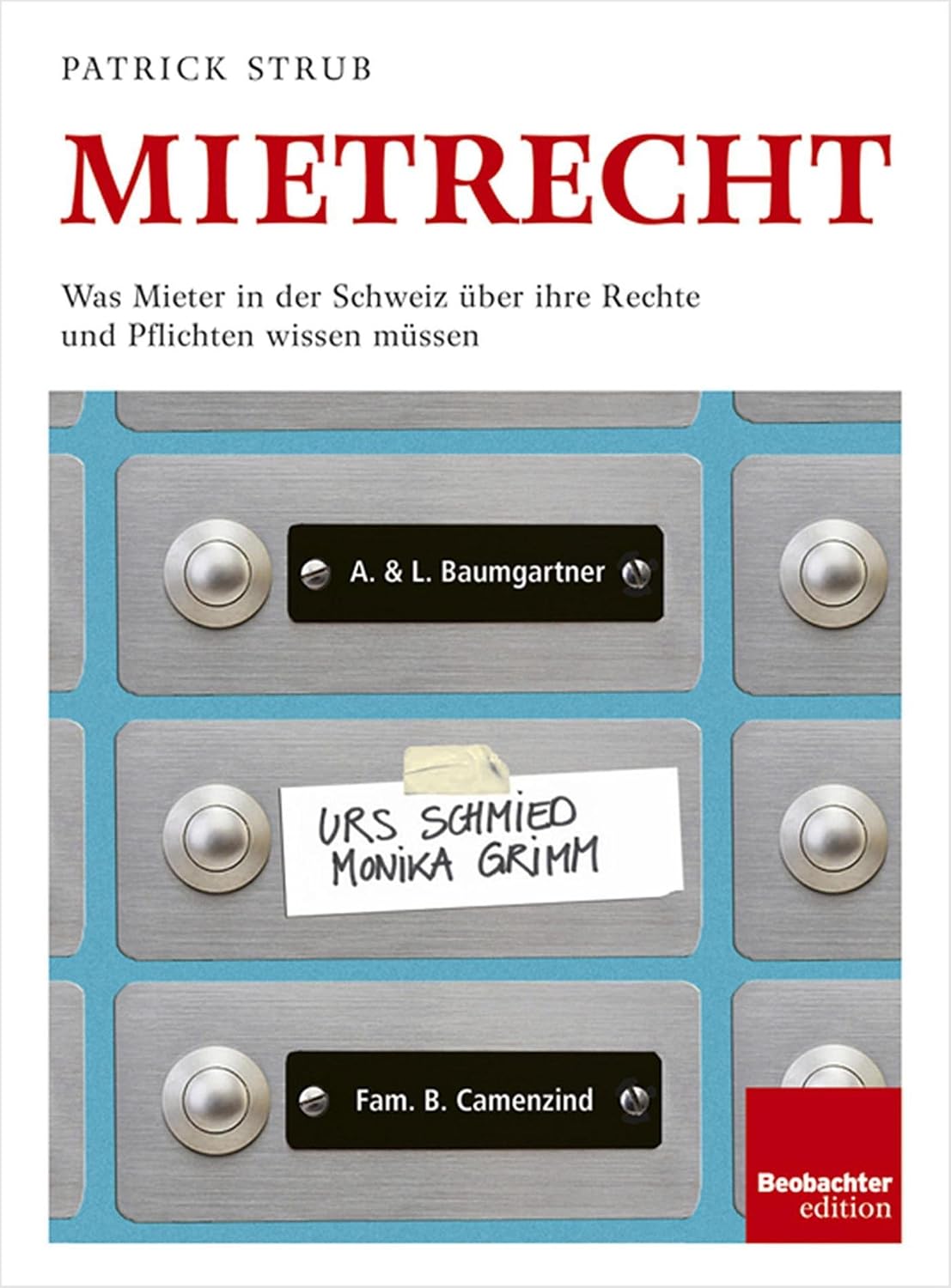 ler totalmente Mietrecht: Was Mieter in der Schweiz über Ihre Rechte und Pflichten wissen müssen (German Edition)