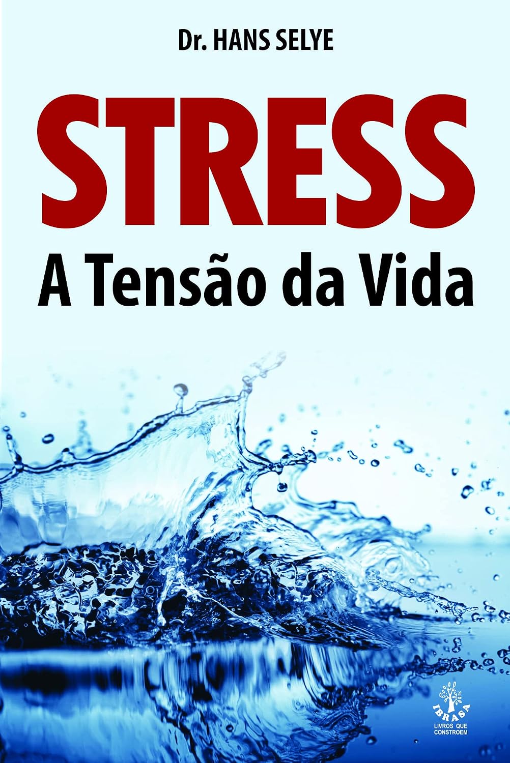 Stress a Tensão da Vida baixar livro de graça