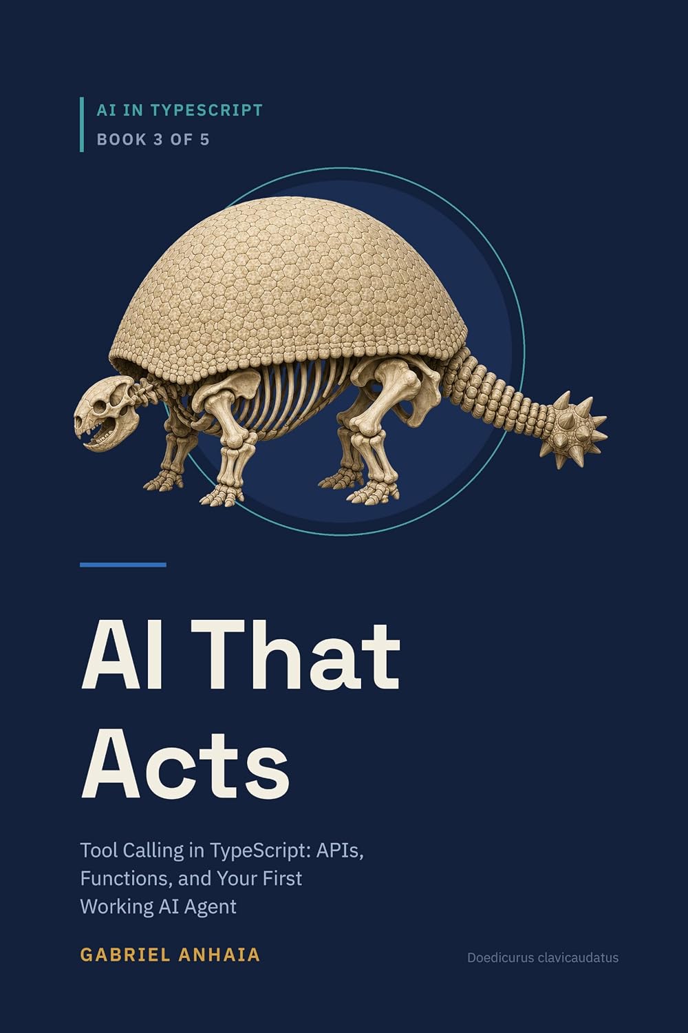 ler totalmente AI That Acts: Tool Calling in TypeScript: APIs, Functions, and Your First Working AI Agent (AI in TypeScript Book 3) (English Edition)