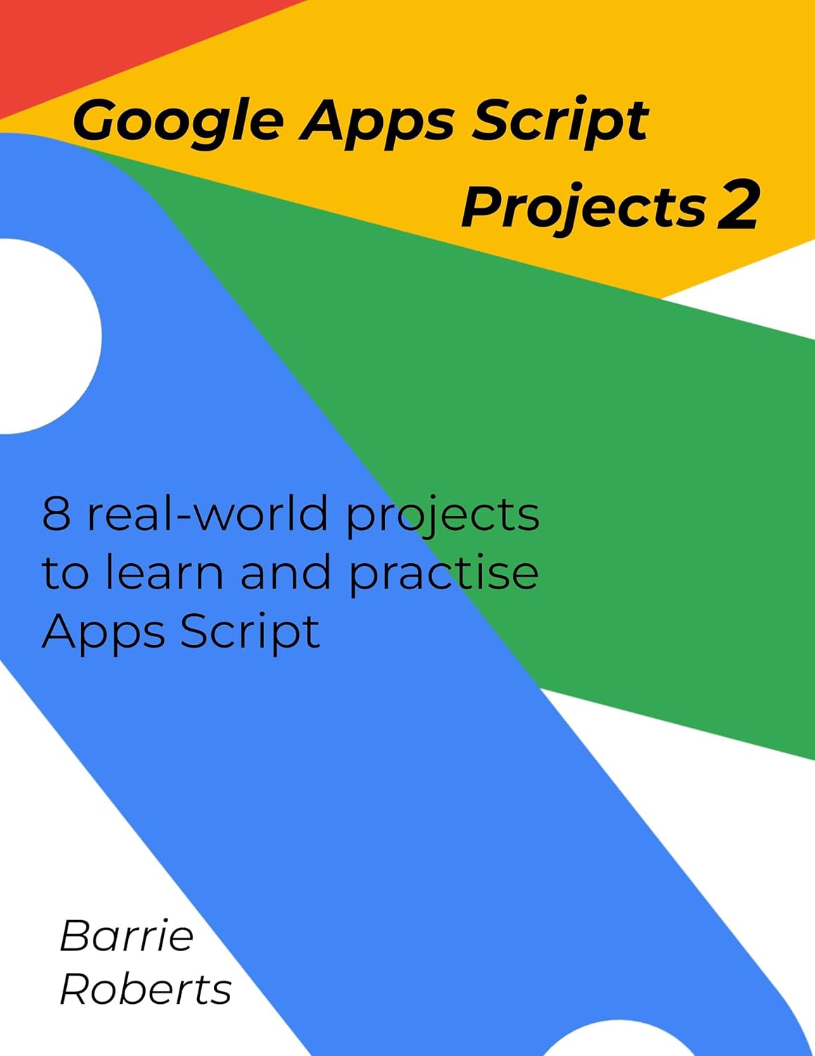 ler totalmente Google Apps Script Projects 2 (Step-by-step guides to Google Apps Script) (English Edition)